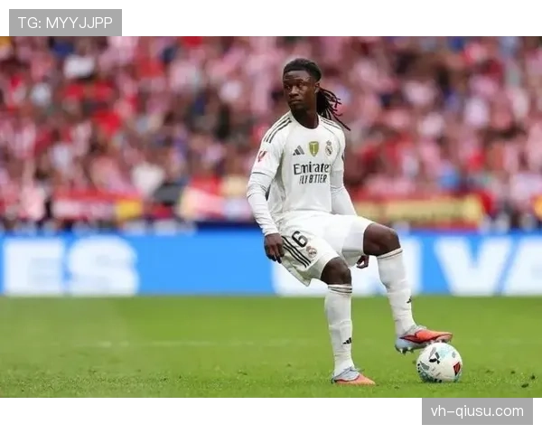 卡马文加在法国队的战术角色与能力争议解析