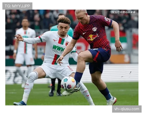 RB莱比锡：欧战赛场取得突破，球队稳定表现对德甲格局产生影响